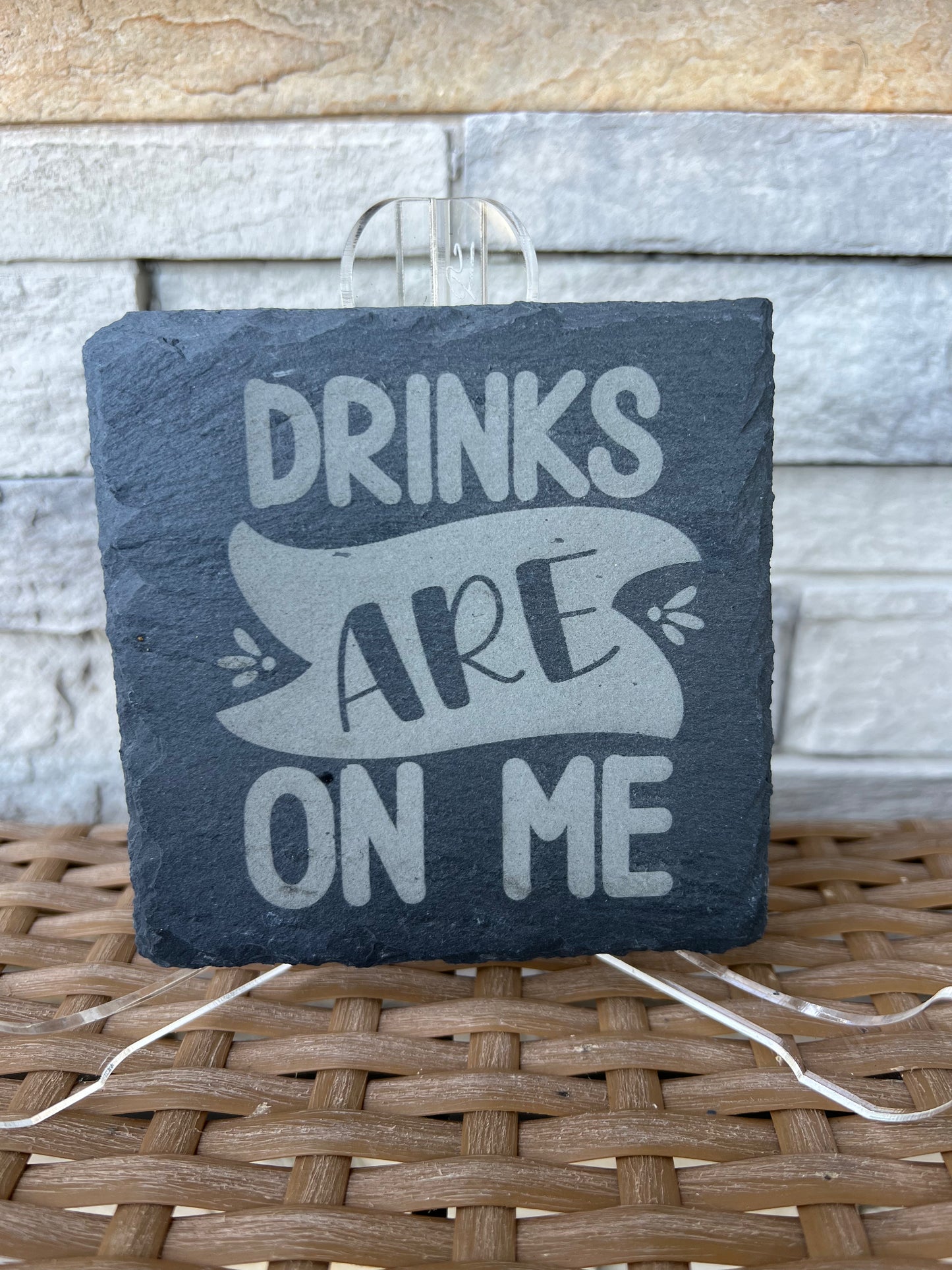 Drinks Are On Me Slate Coasters 4 Pack