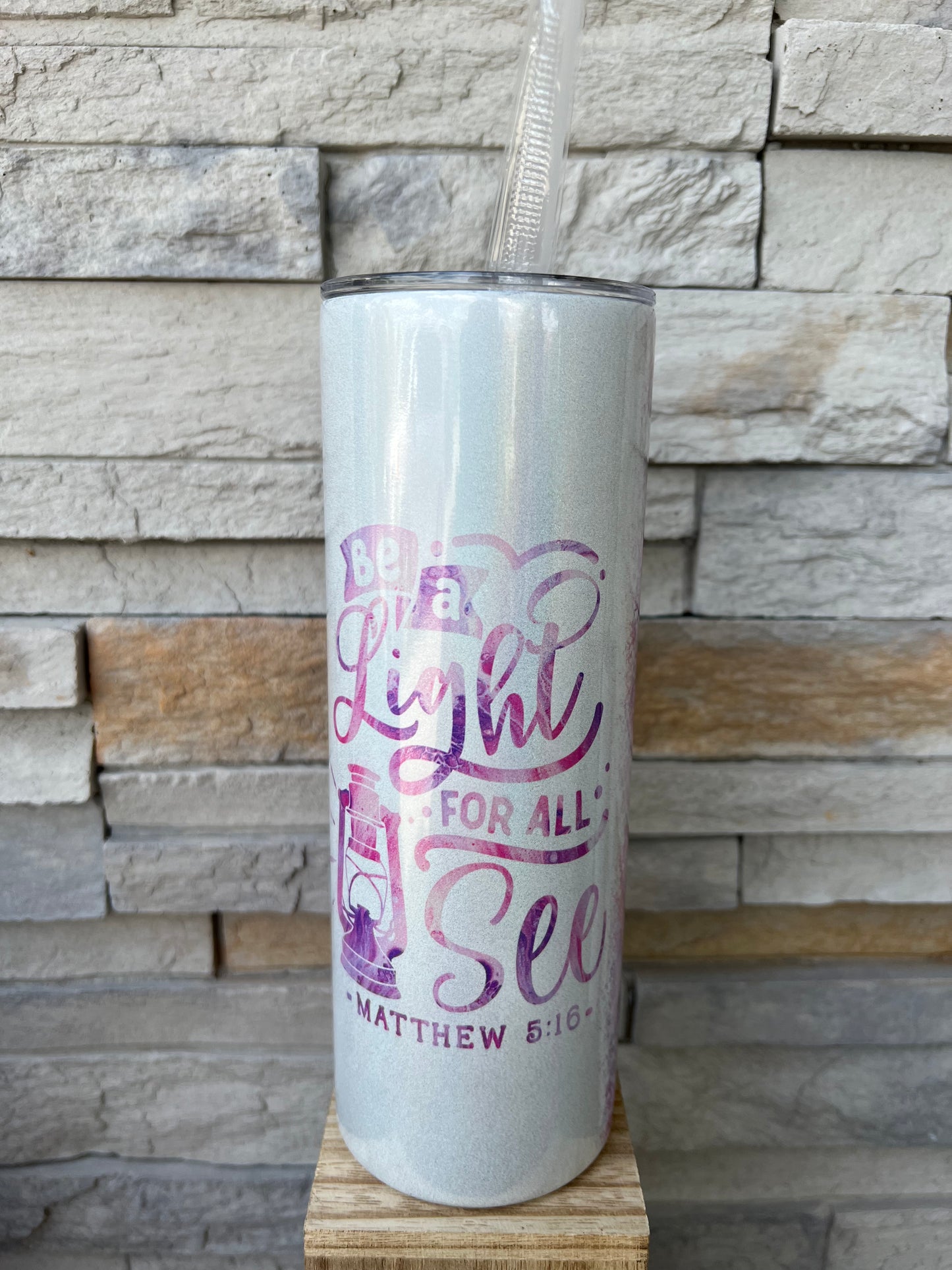 Be A Light Faith Shimmer 20oz Skinny Sublimation Tumbler