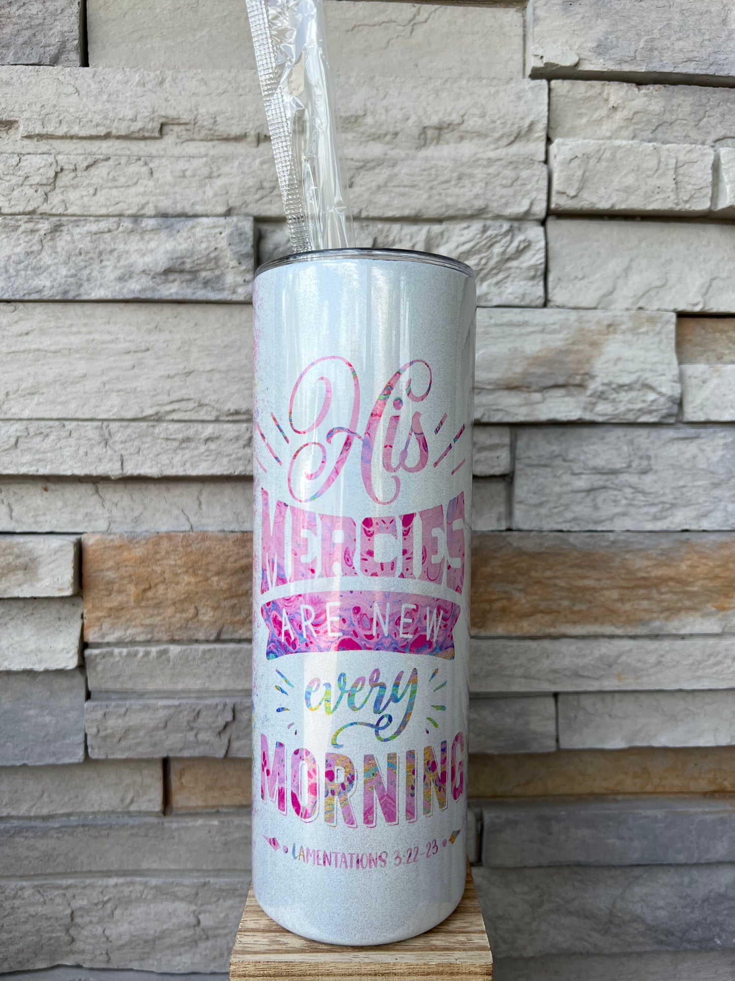 His Mercies Faith Shimmer 20oz Skinny Sublimation Tumbler