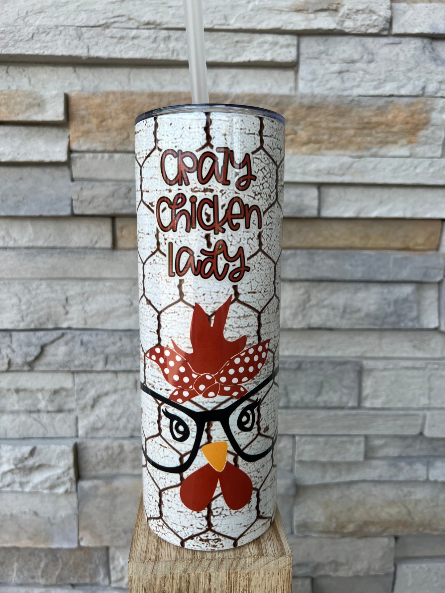 Crazy Chicken Lady 20oz Skinny Sublimation Tumbler