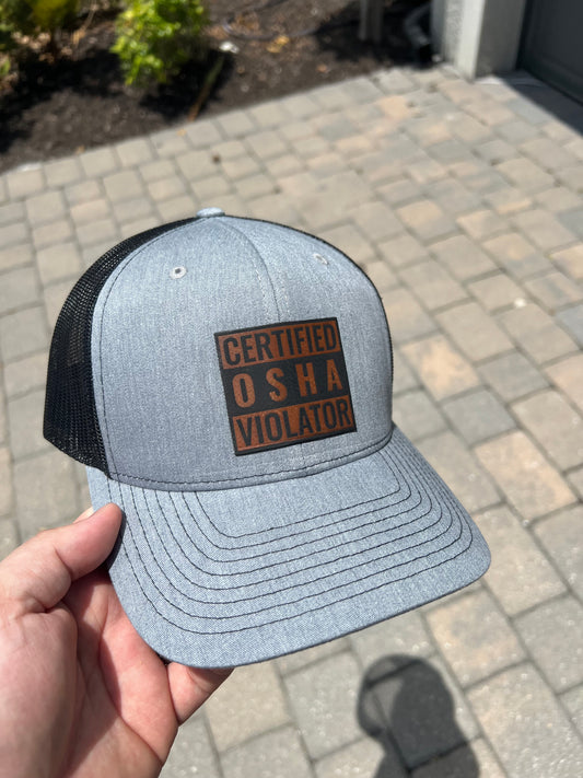 Certified OSHA Violator Hat