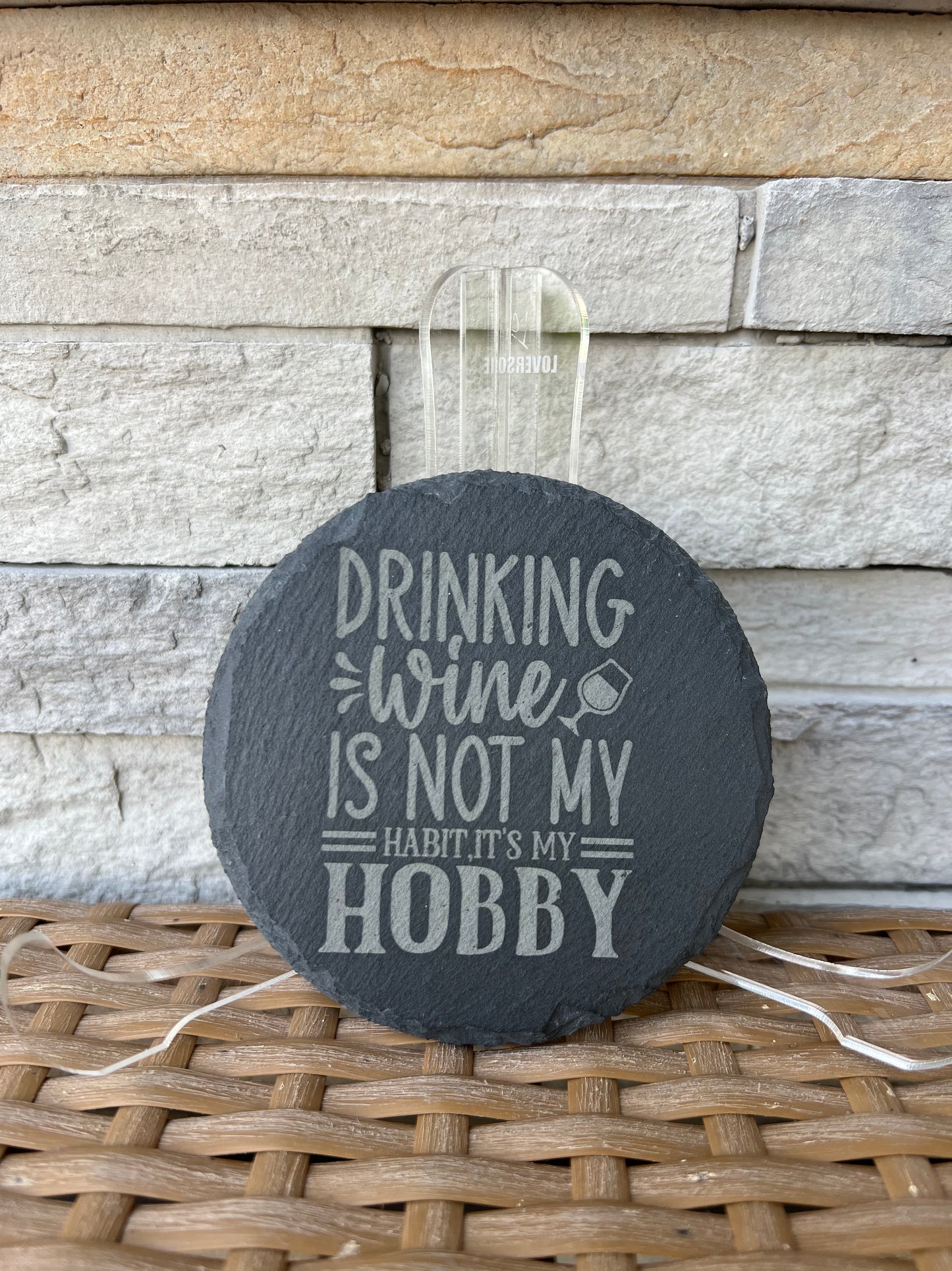 Drinking Wine Is Not My Habit Slate Coasters 4 Pack Round