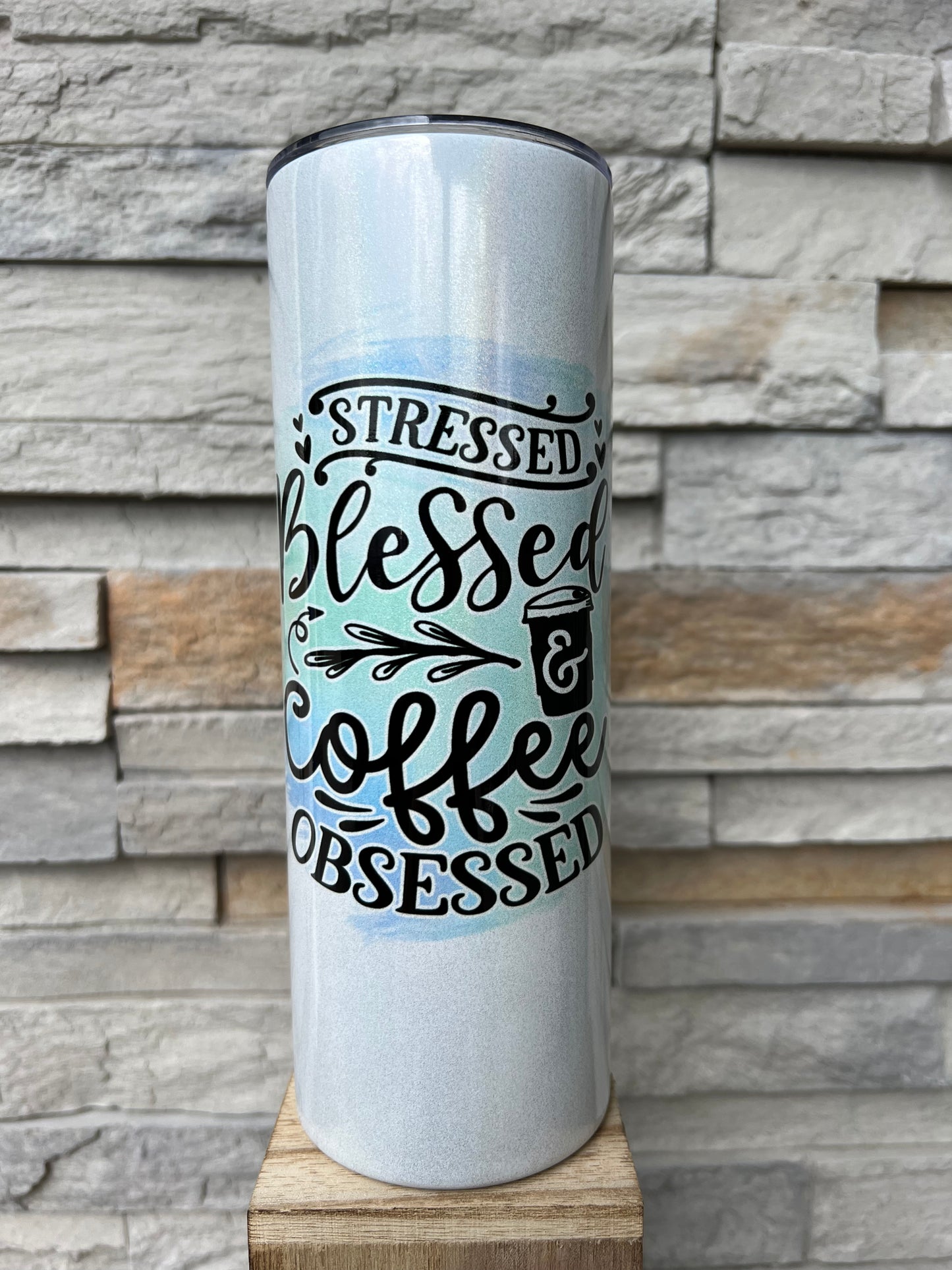 Stressed Blessed And Coffee Obsessed Shimmer 20oz Skinny Sublimation Tumbler